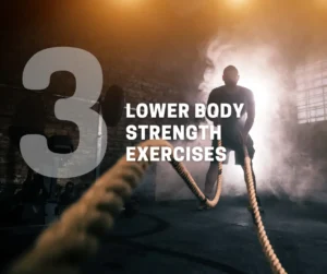 Lower Body Strength Exercises