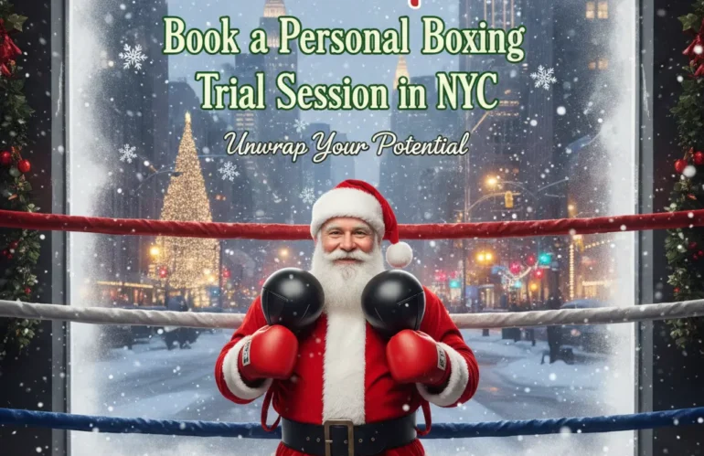 Christmas Special 🎅 Book a Personal Boxing Trial Session in NYC